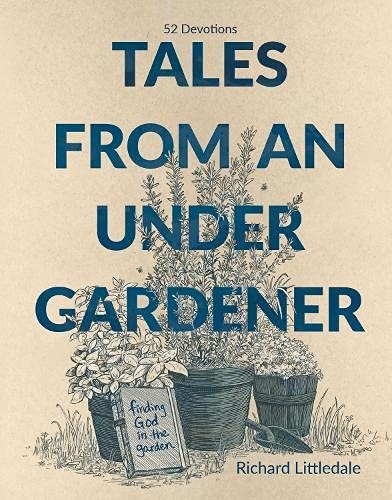 Tales from an under gardener
