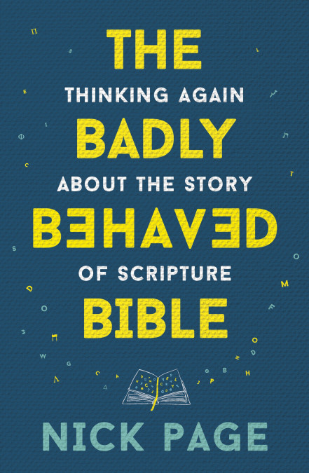 Badly Behaved Bible by Nick Pa
