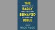 The badly behaved Bible - Nick Page